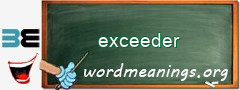 WordMeaning blackboard for exceeder